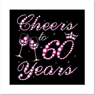 Cheers To 60 Years 1962 60th Birthday Queen Pink Diamond Posters and Art
